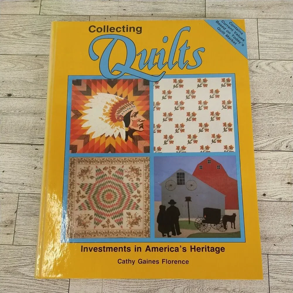 Collecting Quilts Investments‎ in America's Heritage 1985 HC AQS Craft Book